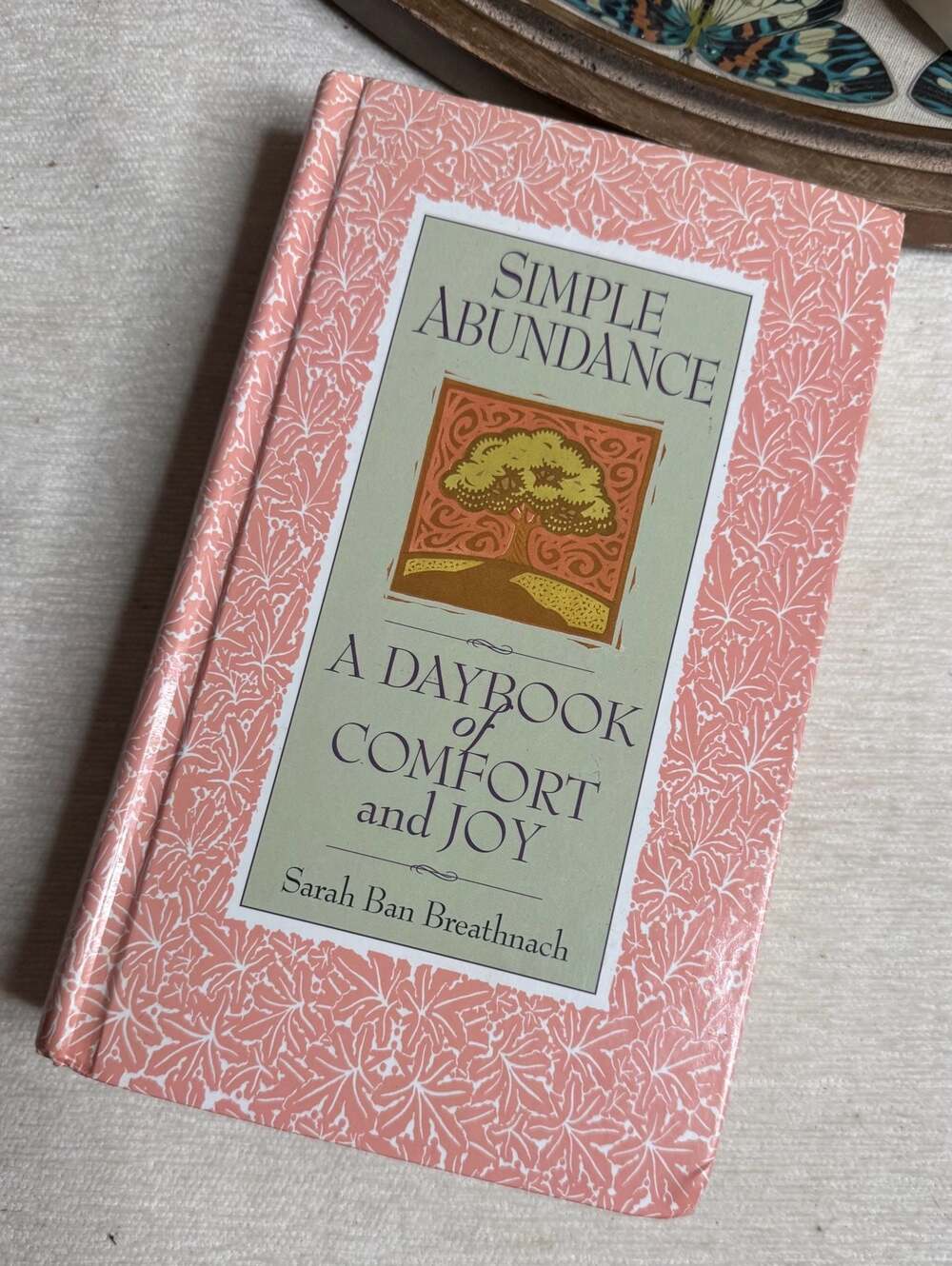 Simple Abundance: by Sarah Ban Breathnach Hardcover 1995